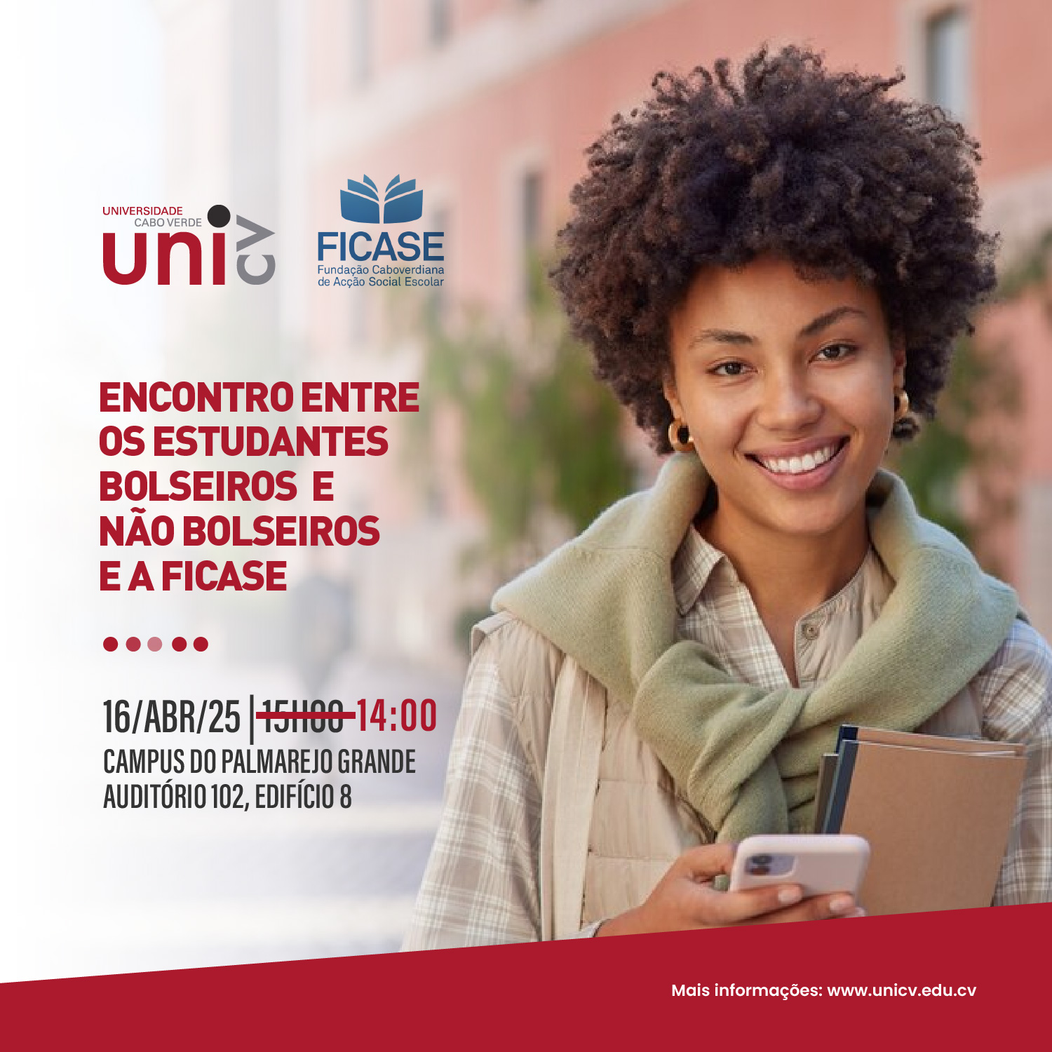 Encontro entre Estudantes Bolseiros e Não Bolseiros da Uni-CV e a FICASE